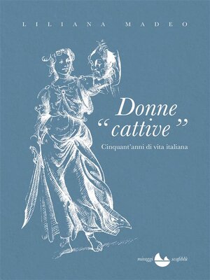 cover image of Donne "cattive"